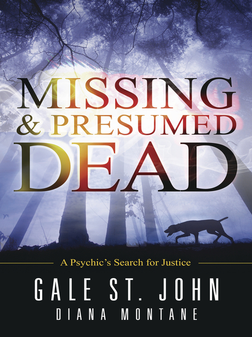 Title details for Missing & Presumed Dead by Gale St. John - Available